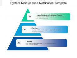 System maintenance notification template ppt powerpoint presentation styles example file cpb