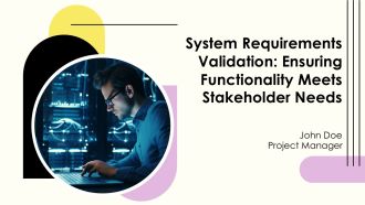 System Requirements Validation Ensuring Functionality Meets Stakeholder Needs PPT Template AT