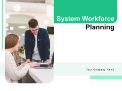 System Workforce Planning Powerpoint Presentation Slides