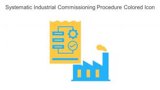 Systematic Industrial Commissioning Procedure Colored Icon In Powerpoint Pptx Png And Editable Eps Format