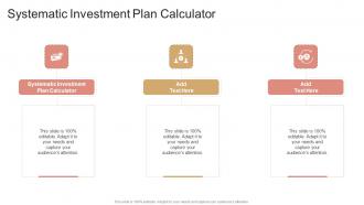 Systematic Investment Plan Calculator In Powerpoint And Google Slides Cpb