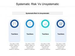 Systematic risk vs unsystematic ppt powerpoint presentation infographics icons cpb