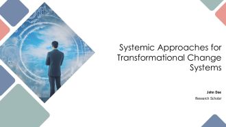 Systemic Approaches For Transformational Change Systems PPT Example AT