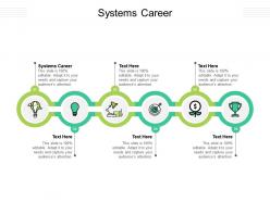 Systems career ppt powerpoint presentation clipart cpb