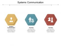 Systems communication ppt powerpoint presentation icon inspiration cpb