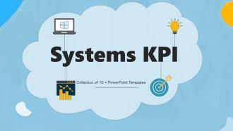 Systems KPI PowerPoint PPT Template Bundles