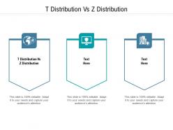 T distribution vs z distribution ppt powerpoint presentation show graphics download cpb