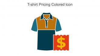 T Shirt Pricing Colored Icon In Powerpoint Pptx Png And Editable Eps Format