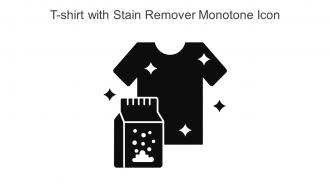T Shirt With Stain Remover Monotone Icon In Powerpoint Pptx Png And Editable Eps Format