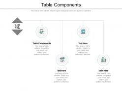Table components ppt powerpoint presentation summary rules cpb