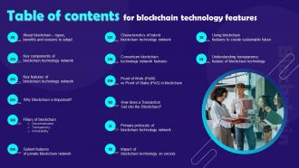 Table Of Contents For Blockchain Technology Features Table Of Contents For Blockchain Technology Features Blockchain Technology Features