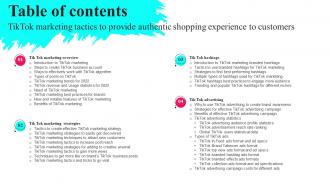 Table Of Contents Tiktok Marketing Tactics To Provide Authentic Shopping Experience To Customers MKT SS V