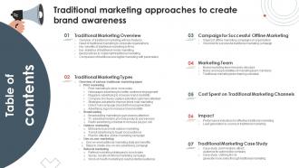 Table Of Contents Traditional Marketing Approaches To Create Brand Awareness