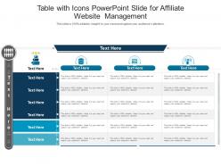 Table with icons powerpoint slide for affiliate website management infographic template