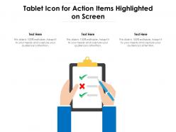 Tablet icon for action items highlighted on screen