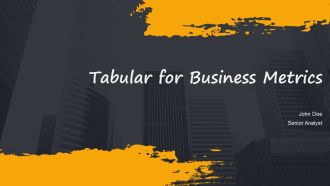Tabular For Business Metrics PPT Graphics AT