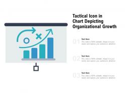 Tactical Icon In Chart Depicting Organizational Growth