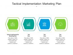 Tactical implementation marketing plan ppt powerpoint presentation file brochure cpb