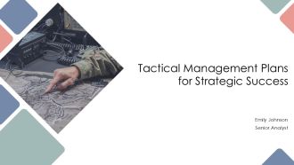 Tactical Management Plans For Strategic Success PPT Graphics AT
