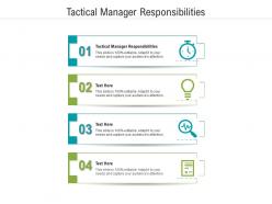 Tactical manager responsibilities ppt powerpoint presentation gallery graphics design cpb