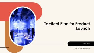 Tactical Plan For Product Launch PPT Demonstration AT