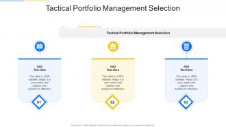 Tactical Portfolio Management Selection In Powerpoint And Google Slides Cpb