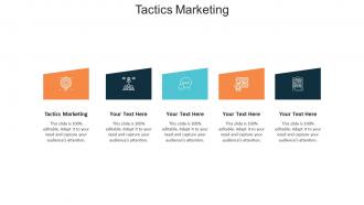 Tactics marketing ppt powerpoint presentation file ideas cpb