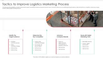 Tactics To Improve Logistics Marketing Process
