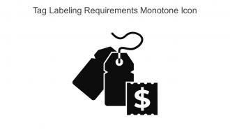 Tag Labeling Requirements Monotone Icon In Powerpoint Pptx Png And Editable Eps Format