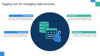 Tagging Icon For Managing Data Accuracy