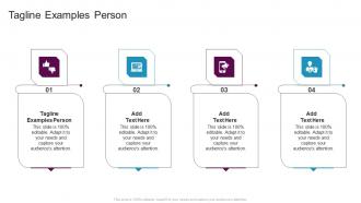 Tagline Examples Person In Powerpoint And Google Slides Cpb
