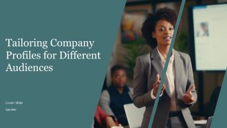 Tailoring Company Profiles For Different Audiences PPT Information AT