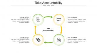 Take Accountability Ppt Powerpoint Presentation Slides Display Cpb