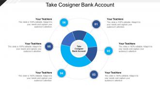 Take cosigner bank account ppt powerpoint presentation slides brochure cpb
