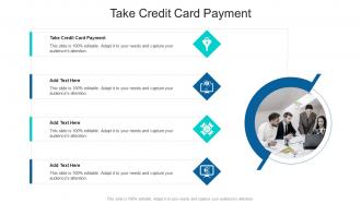 Take Credit Card Payment In Powerpoint And Google Slides Cpb