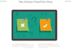 Take Decision Powerpoint Show