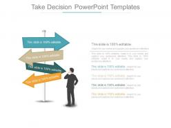 Take decision powerpoint templates