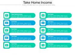 Take home income ppt powerpoint presentation inspiration graphics pictures cpb