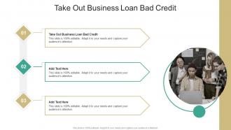 Take Out Business Loan Bad Credit In Powerpoint And Google Slides Cpb