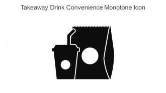 Takeaway Drink Convenience Monotone Icon In Powerpoint Pptx Png And Editable Eps Format