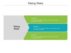 Taking risks ppt powerpoint presentation slides background images cpb