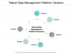 Talend data management platform versions ppt powerpoint presentation layouts vector cpb