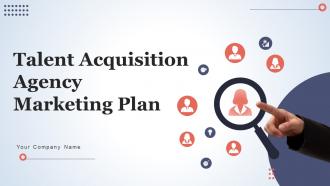 Talent Acquisition Agency Marketing Plan Powerpoint Presentation Slides Strategy CD V