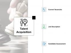 Talent Acquisition Assessment Ppt Powerpoint Presentation Show Background Images