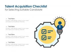 Talent acquisition checklist for selecting suitable candidate