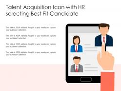 Talent Acquisition Icon With Hr Selecting Best Fit Candidate