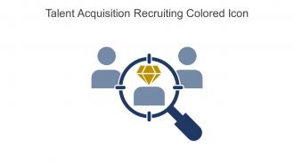 Talent Acquisition Recruiting Colored Icon In Powerpoint Pptx Png And Editable Eps Format