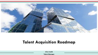 Talent Acquisition Roadmap PPT Structure AT