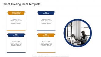Talent Holding Deal Template In Powerpoint And Google Slides Cpb