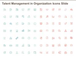 Talent management in organization icons slide ppt powerpoint presentation visual aids styles